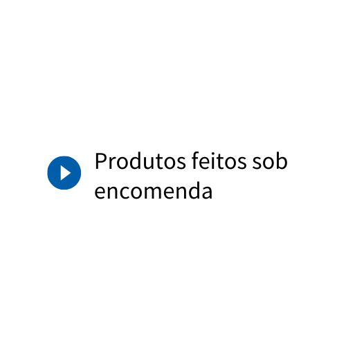 Produtos feitos sob encomenda